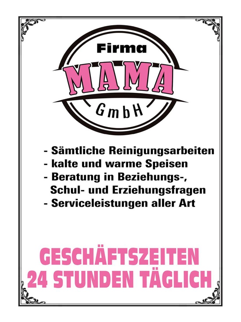 Holzschild 40x30 cm Firma Mama GmbH 24 Stunden