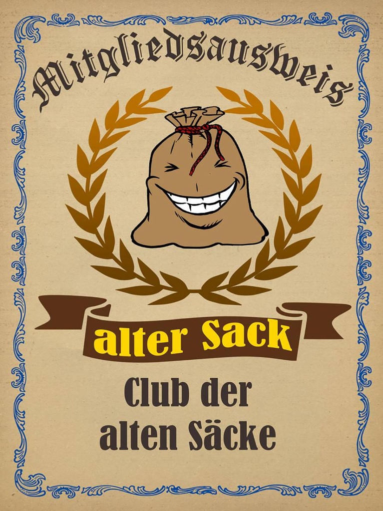 Holzschild 40x30 cm Mitgliedsausweis alter Sack Club