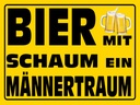 Holzschild 30x40 cm Bier mit Schaum ein Männertraum
