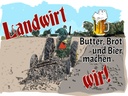 Holzschild 30x40 cm Landwirt Butter Brot Bier wir