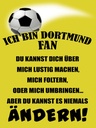 Holzschild 40x30 cm ich bin Dortmund Fan Fussball