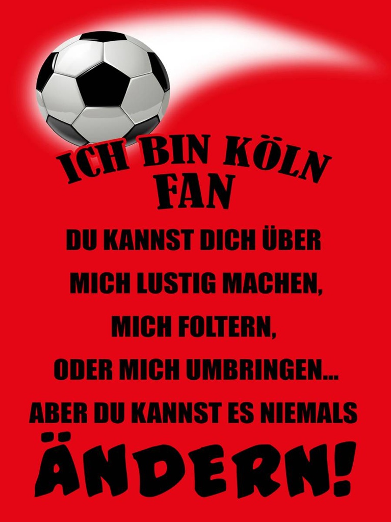 Holzschild 40x30 cm ich bin Köln Fan Fussball