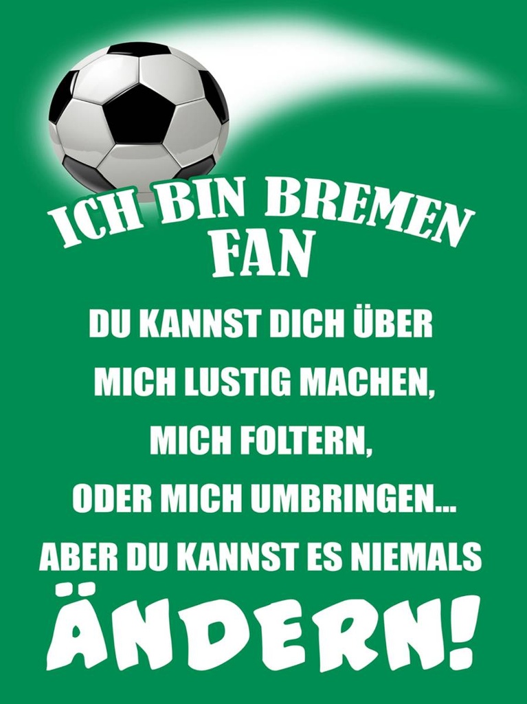 Holzschild 40x30 cm ich bin Bremen Fan Fussball