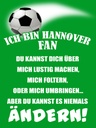 Holzschild 40x30 cm ich bin Hannover Fan Fussball