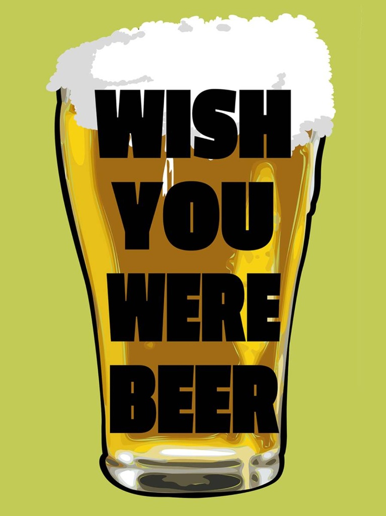 Holzschild 40x30 cm Wish you were beer Bier