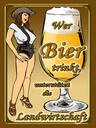 Holzschild 40x30 cm Pinup wer Bier trinkt unterstützt Land
