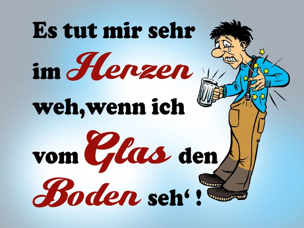 Holzschild 30x40 cm tut Weh wenn vom Glas Boden seh