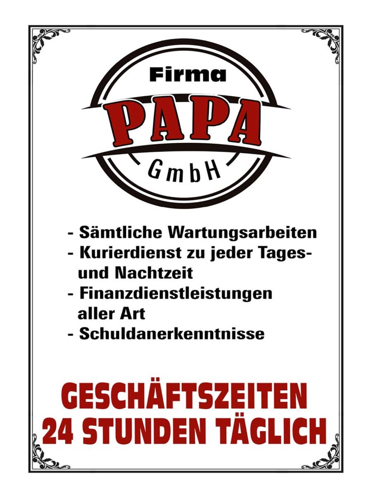 Holzschild 40x30 cm Firma Papa GmbH 24 Std täglich