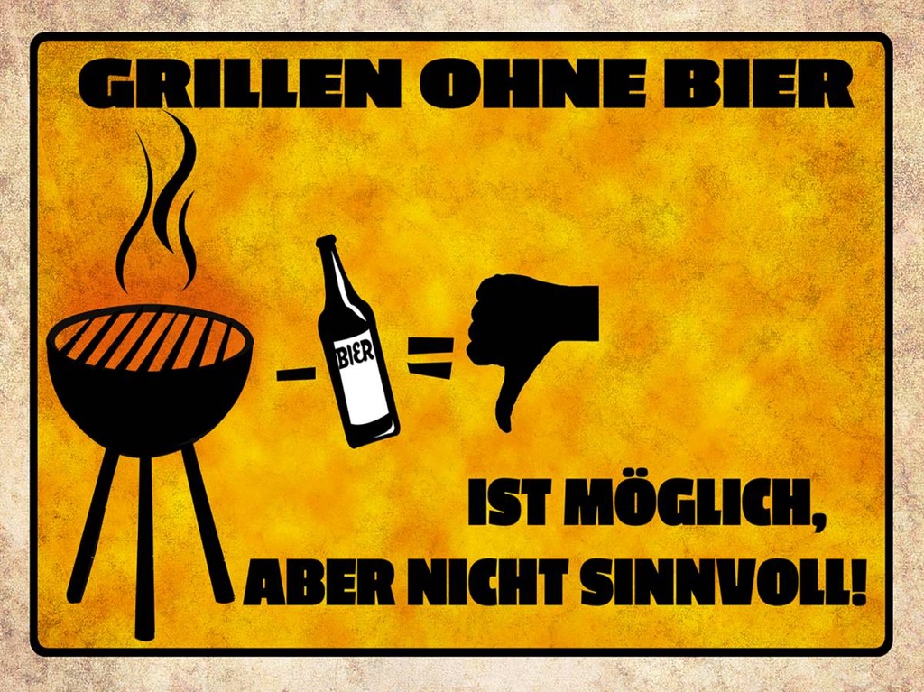 Holzschild 30x40 cm Grillen ohne Bier möglich aber