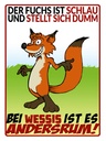 Holzschild 40x30 cm der Fuchs ist schlau