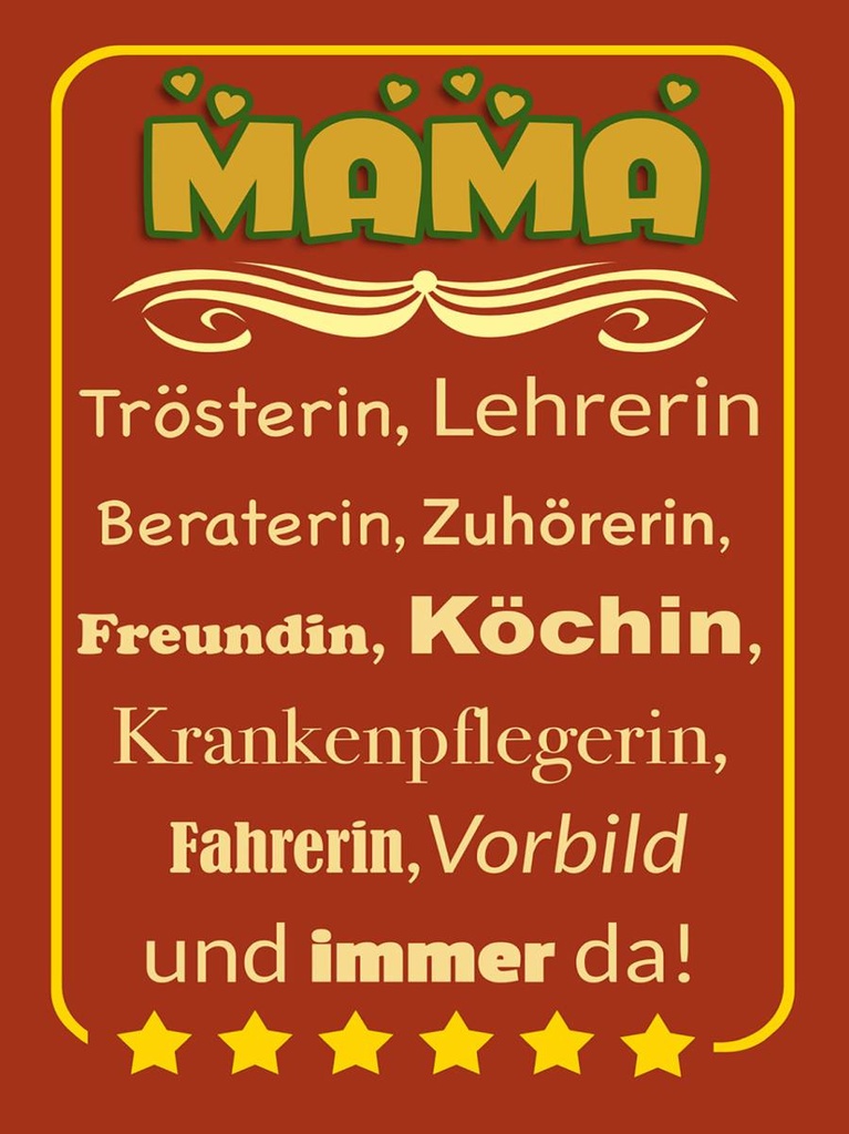 Holzschild 40x30 cm Mama Trösterin Lehrerin immer da