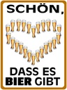 Holzschild 40x30 cm schön dass es Bier gibt