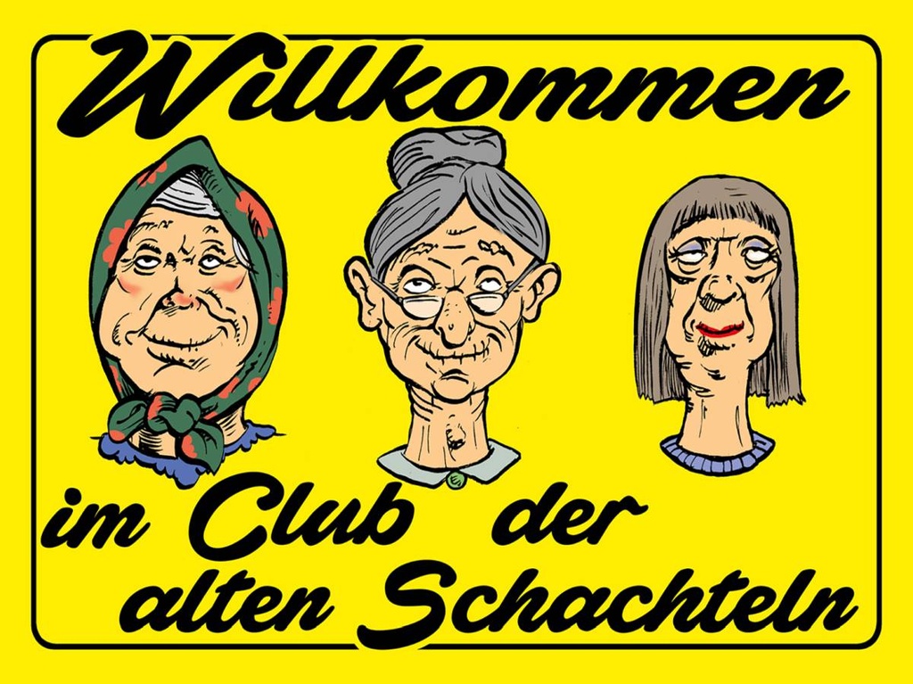 Holzschild 30x40 cm Club der alten Schachteln Oma