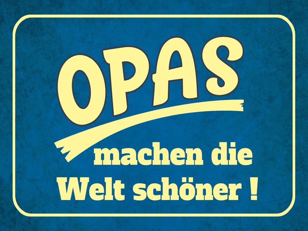 Holzschild 30x40 cm Opas machen die Welt schöner