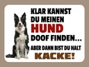 Holzschild 30x40 cm klar kannst du Hund doof finden