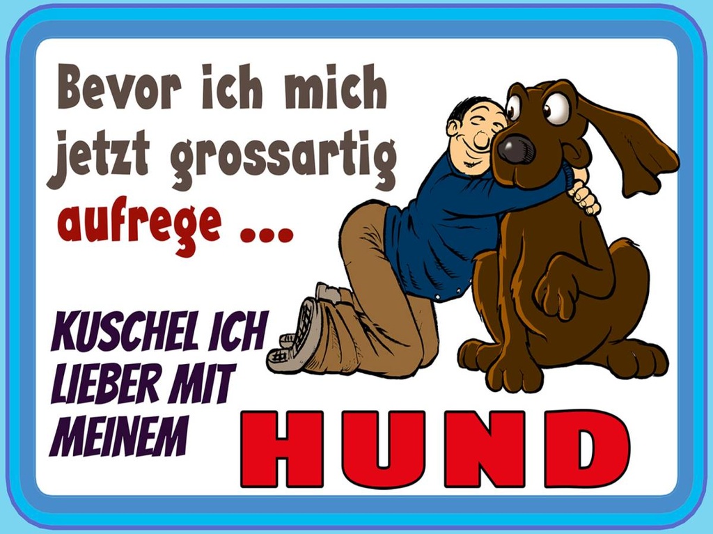 Holzschild 30x40 cm bevor ich mich aufrege Hund