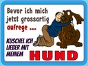 Holzschild 30x40 cm bevor ich mich aufrege Hund