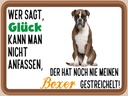 Holzschild 30x40 cm Glück nicht anfassen Boxer Hund