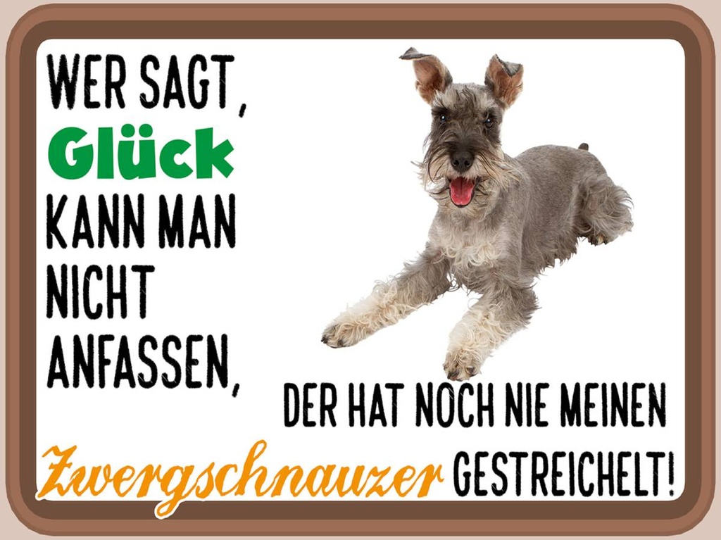 Holzschild 30x40 cm Glück Zwergschnauzer Hund