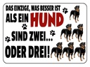 Holzschild 30x40 cm Was besser ist als ein Hund zwei