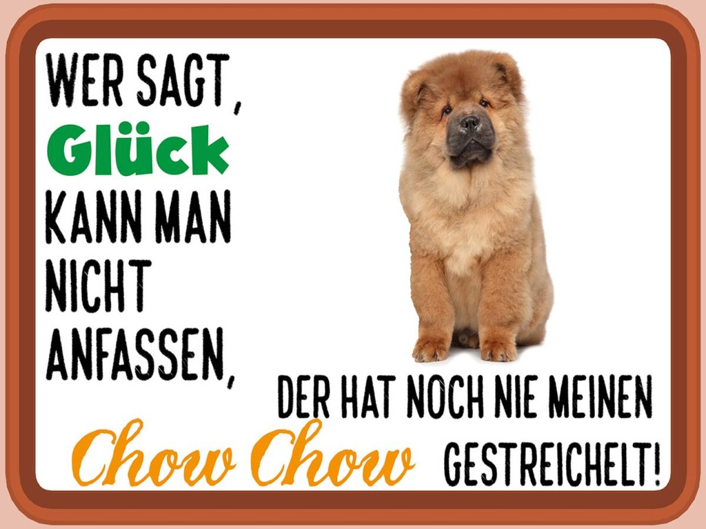 Holzschild 30x40 cm Glück nicht anfassen Chow Chow