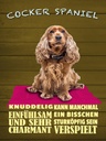 Holzschild 40x30 cm Cocker Spaniel Hund knuddelig
