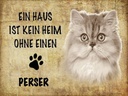 Holzschild 30x40 cm Perser Katze ohne kein Heim