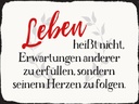 Holzschild 30x40 cm Leben Erwartungen Herz
