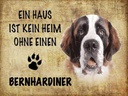 Holzschild 30x40 cm Bernhardiner Hund ohne kein Heim