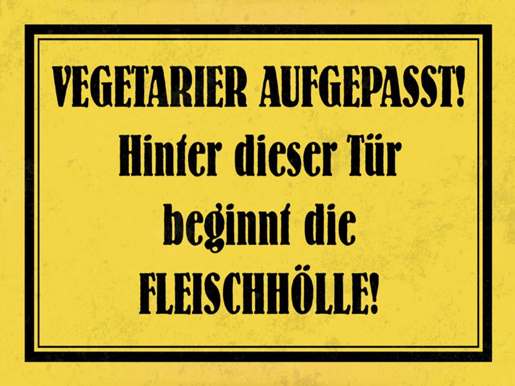 Holzschild 30x40 cm Vegetarier aufgepasst