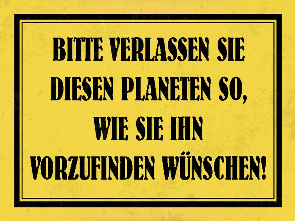 Holzschild 30x40 cm bitte verlassen Sie Planeten