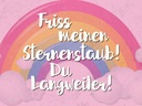 Holzschild 30x40 cm Friss meinen Sternenstaub