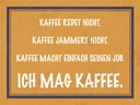 Holzschild 30x40 cm ich mag Kaffee