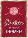 Holzschild 40x30 cm Stricken ist meine Therapie
