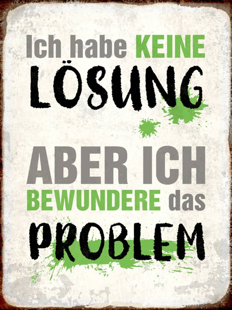 Holzschild 40x30 cm ich habe keine Lösung aber