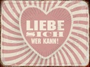 Holzschild 30x40 cm Retro liebe sich wer kann