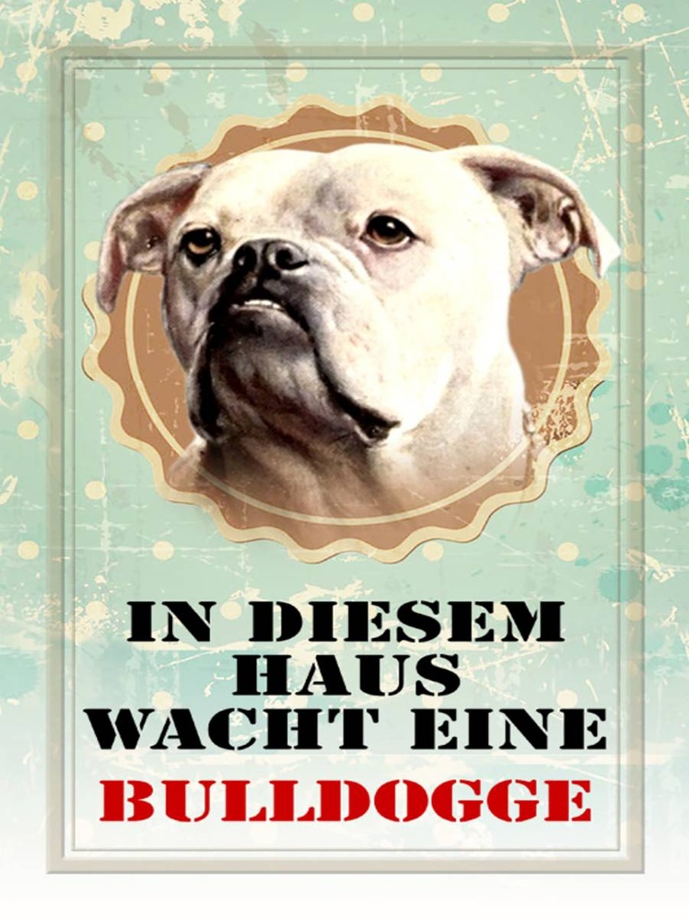Holzschild 40x30 cm Hund in diesem Haus wacht Bulldogge
