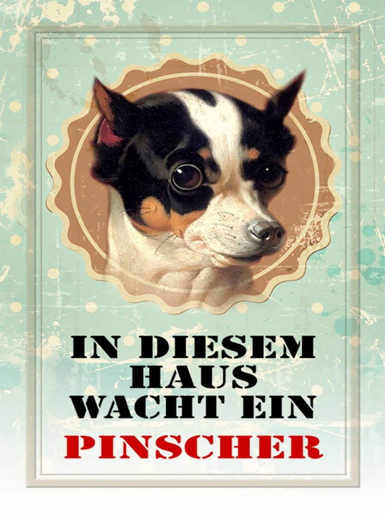 Holzschild 40x30 cm Hund in diesem Haus wacht Pinscher