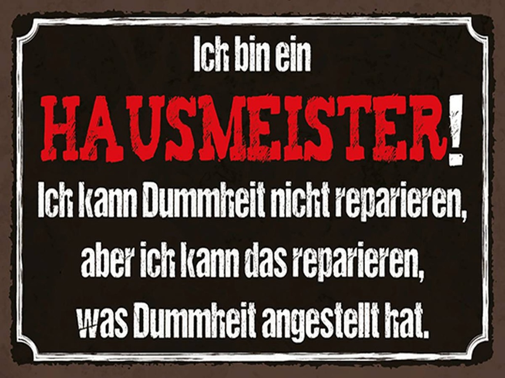 [LA-1790293-H] Holzschild 30x40 cm bin Hausmeister kann reparieren Beruf Arbeit