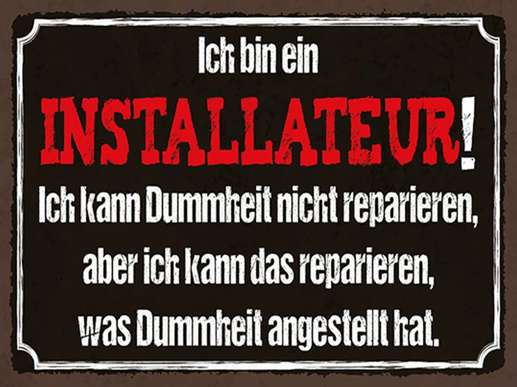 [LA-1790299-H] Holzschild 30x40 cm bin Installateur kann reparieren Beruf Arbeit