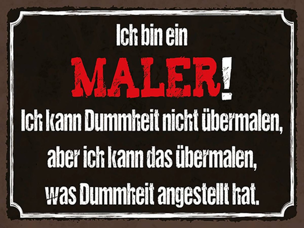 [LA-1790300-H] Holzschild 30x40 cm ich bin Maler kann übermalen Beruf Arbeit