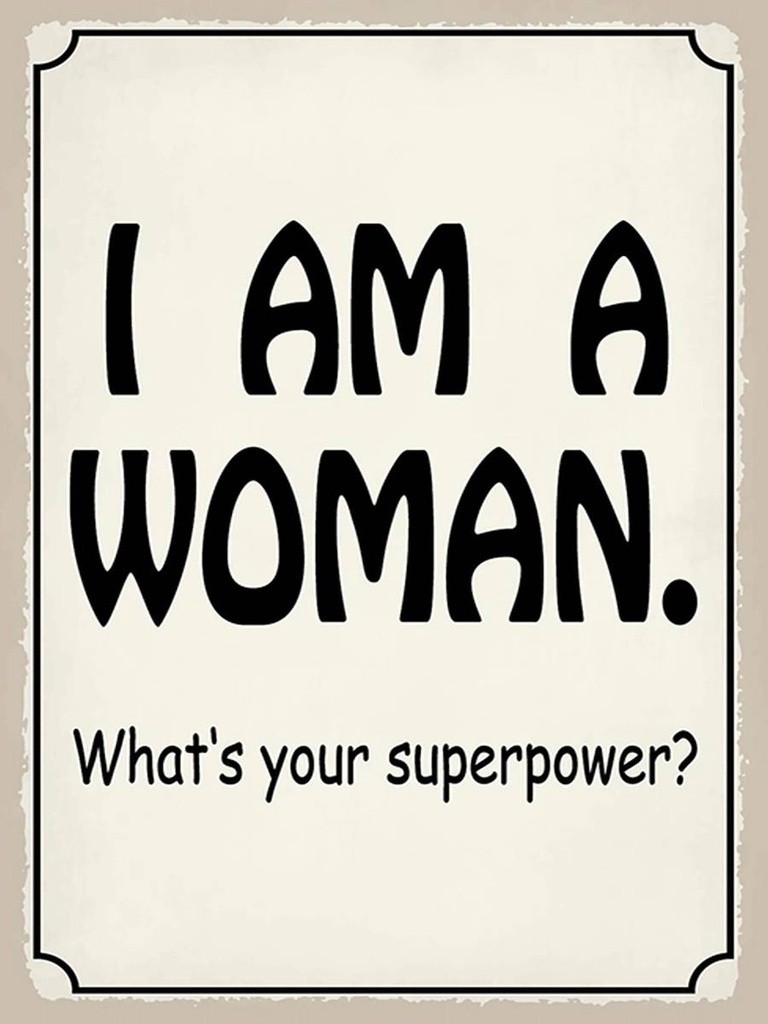 Holzschild 40x30 cm i am a woman your superpower?