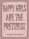 Holzschild 40x30 cm happy girls are the prettiest