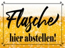 Holzschild 30x40 cm Flasche hier abstellen Bier
