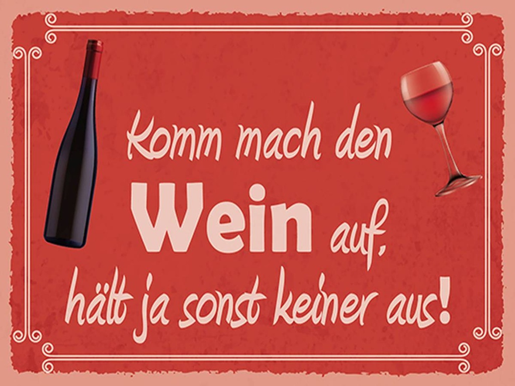 Holzschild 30x40 cm Komm mach den Wein auf