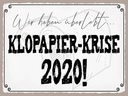Holzschild 30x40 cm überlebt Klopapier Krise 2020