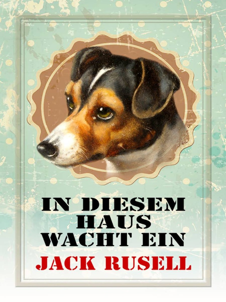Holzschild 40x30 cm Hund in diesem Haus wacht Jack Russel