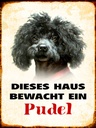 Holzschild 40x30 cm Hund dieses Haus bewacht ein Pudel