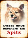 Holzschild 40x30 cm Hund dieses Haus bewacht ein Spitz