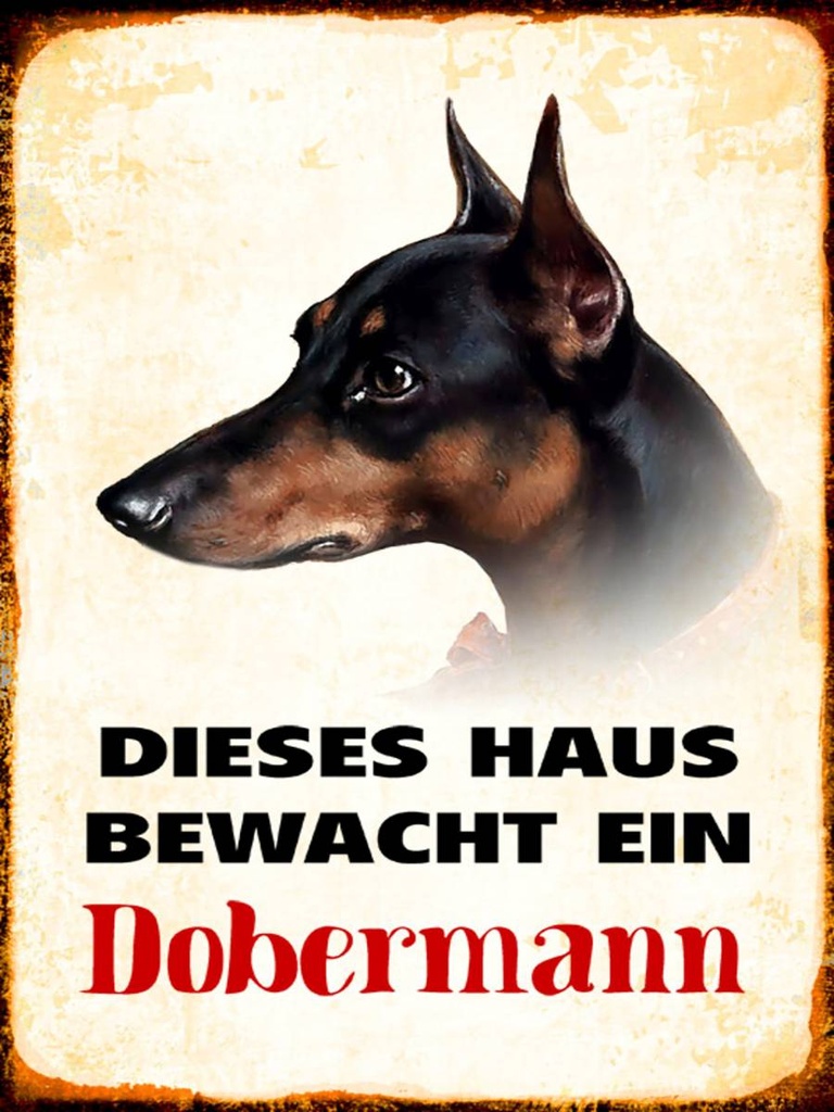 Holzschild 40x30 cm Hund dieses Haus bewacht ein Dobermann